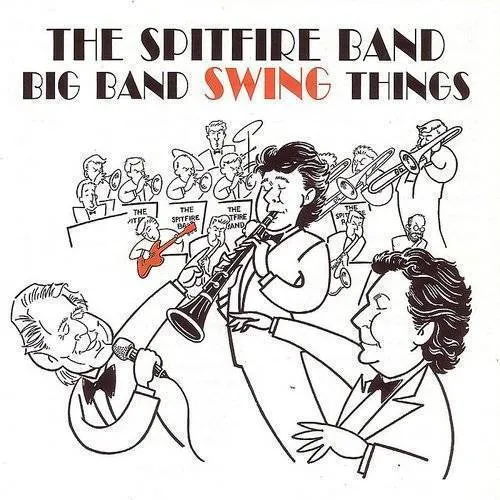 Spitfire Band - Big Band Swing Things vinyl record cover