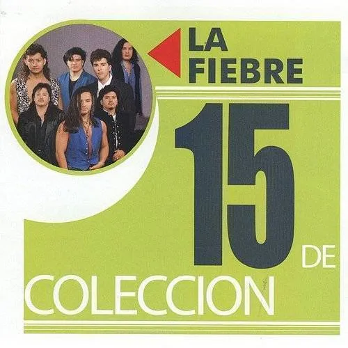 La Fiebre - 15 De Coleccion vinyl record cover