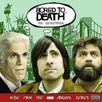Bored To Death / O.S.T.
