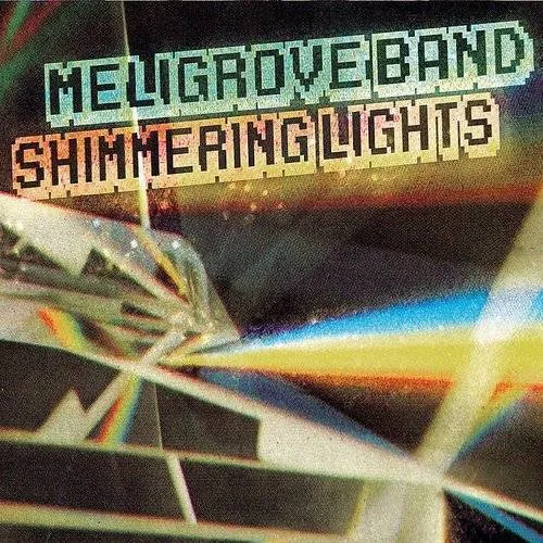 Meligrove Band - Shimmering Lights vinyl record cover