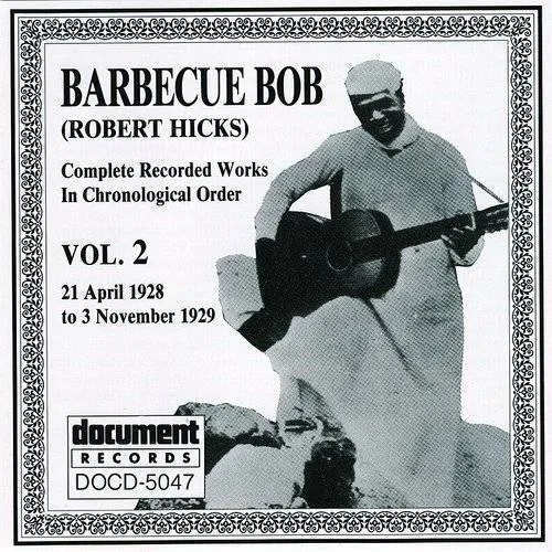 Barbecue Bob - Complete Recorded Works, Vol. 2 (1928-1929) vinyl record cover
