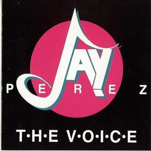 Jay PÃ©rez, Jay Perez - Voice vinyl record cover