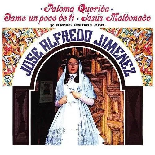 JosÃ© Alfredo JimÃ©nez - Paloma Querida Y Otros Exitos vinyl record cover