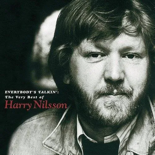 Harry Nilsson - Everybody's Talkin': Very Best Of Harry Nilsson vinyl record cover