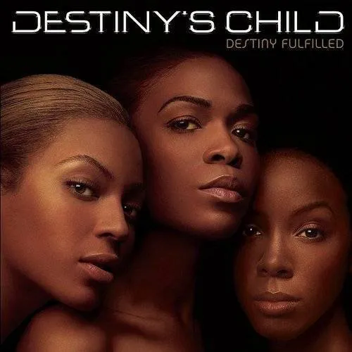 Destiny's Child - Destiny Fulfilled vinyl record cover