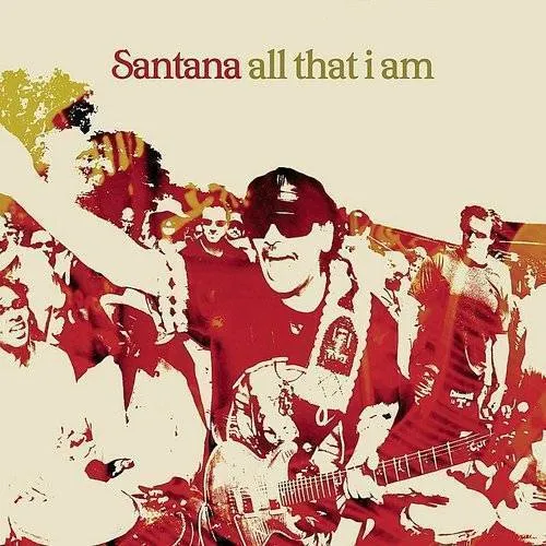 Santana - All That I Am vinyl record cover