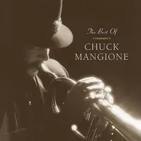 The Best Of Chuck Mangione (Legacy) *