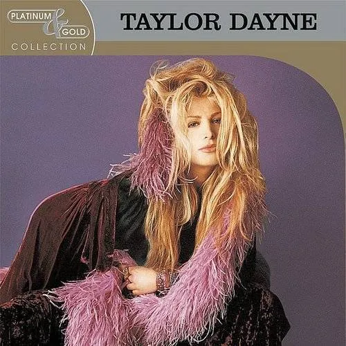 Taylor Dayne - Platinum & Gold Collection vinyl record cover
