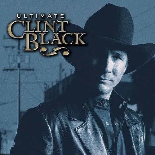 Clint Black - Ultimate Clint Black vinyl record cover