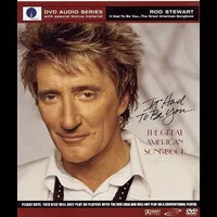 It Had To Be You: The Great American Songbook