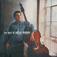 Best Of Edgar Meyer
