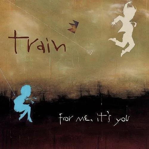 Train - For Me, It's You vinyl record cover