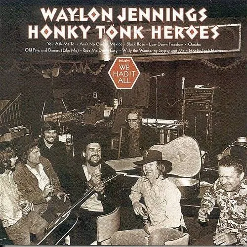 Waylon Jennings - Honky Tonk Heroes vinyl record cover