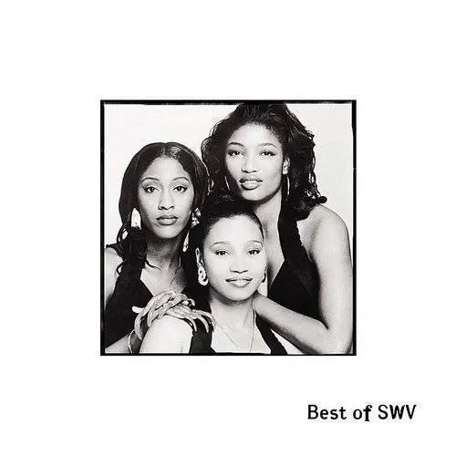 SWV - The Best Of SWV vinyl record cover