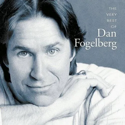 Dan Fogelberg - The Very Best Of Dan Fogelberg vinyl record cover