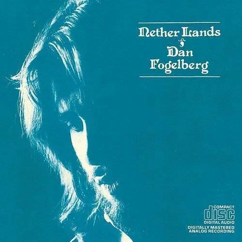 Dan Fogelberg - Nether Lands vinyl record cover