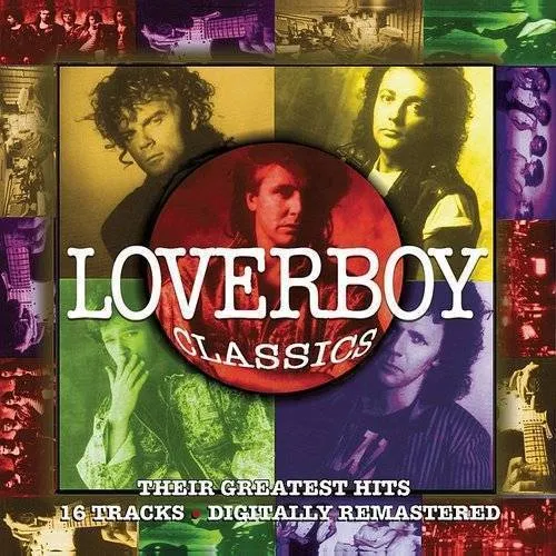 Loverboy - Loverboy Classics vinyl record cover