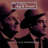 Essential Flatt & Scruggs-'tis