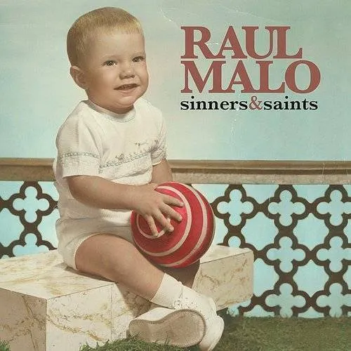 Raul Malo - Sinners and Saints vinyl record cover
