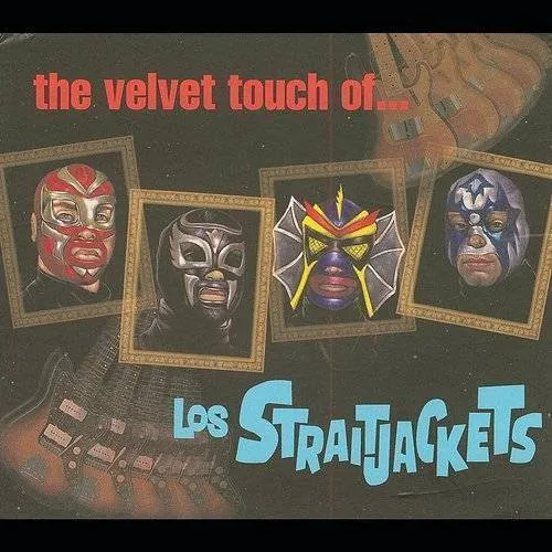 Los Straitjackets - Velvet Touch of los Straitjackets vinyl record cover