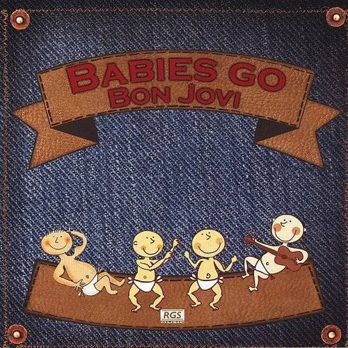 Babies Go Bon Jovi - Babies Go Bon Jovi vinyl record cover
