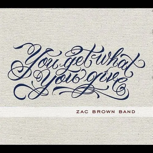 Zac Brown Band - You Get What You Give vinyl record cover