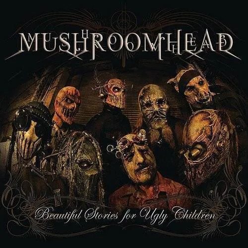 Mushroomhead - Beautiful Stories for Ugly Children vinyl record cover