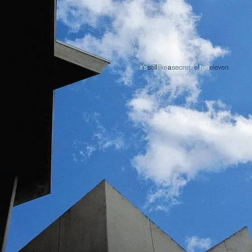 El Ten Eleven - It's Still Like A Secret vinyl record cover