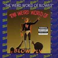 The Weird World of Blowfly