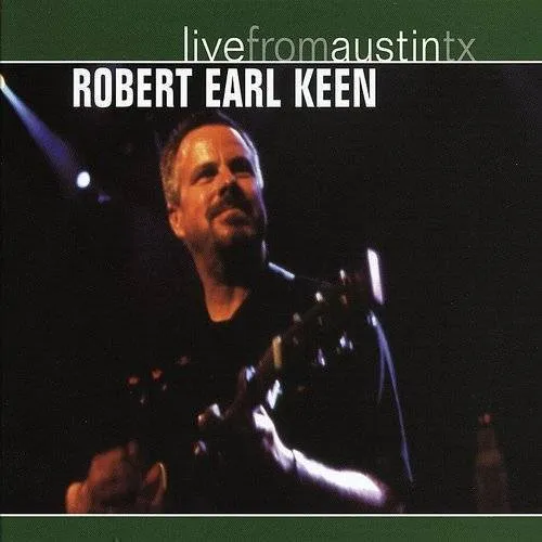 Robert Earl Keen - Live From Austin Texas vinyl record cover