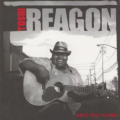 Toshi Reagon - Have You Heard vinyl record cover