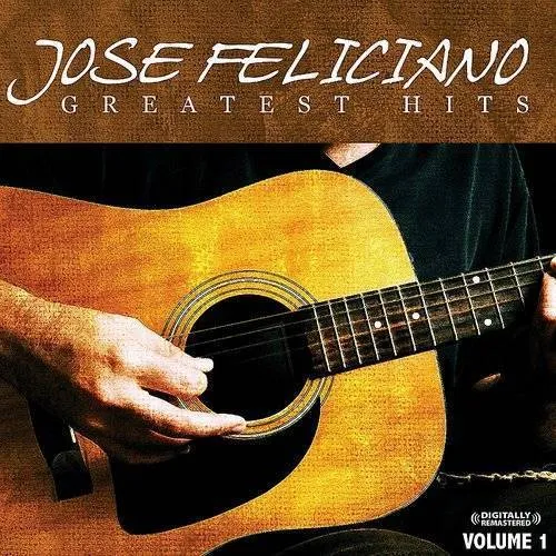 José Feliciano - Greatest Hits Vol. 1 vinyl record cover
