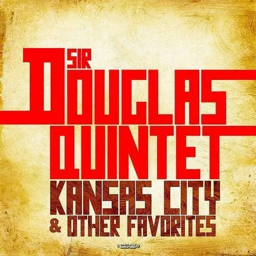 The Sir Douglas Quintet - Kansas City & Other Favorites vinyl record cover