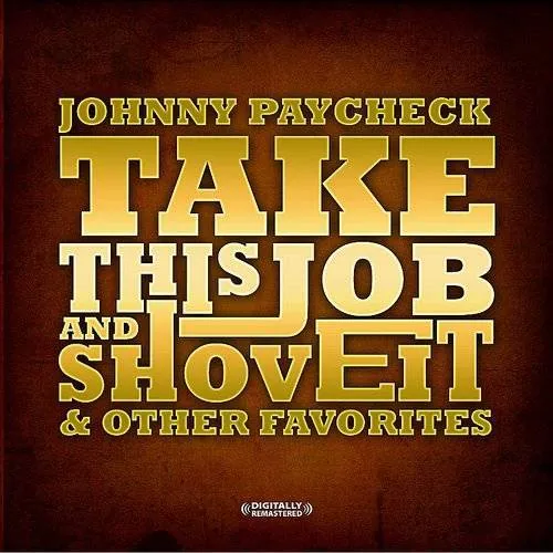 Johnny Paycheck - Take This Job and Shove It & Other Favorites vinyl record cover