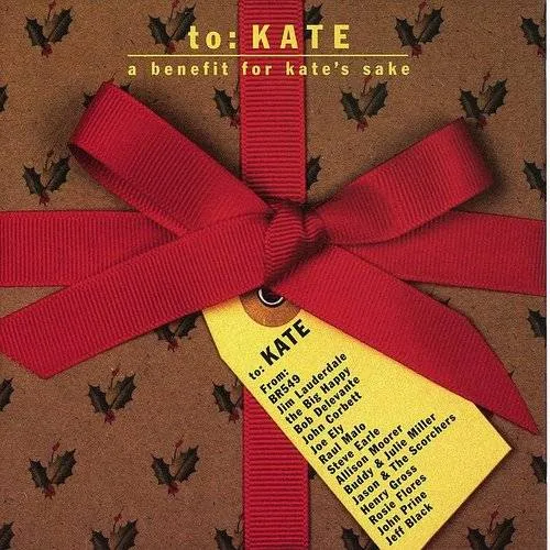 To Kate-A Benefit For Kates Sake - To: Kate A Benefit For Kate's Sake / Various vinyl record cover