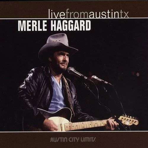 Merle Haggard - Live from Austin TX vinyl record cover