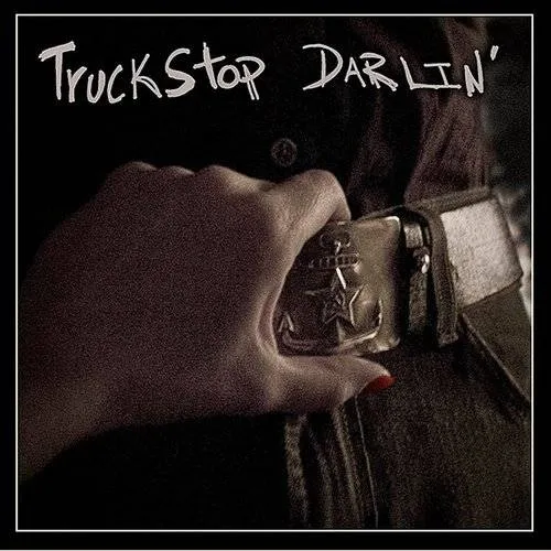 Truckstop Darlin - Self Titled vinyl record cover