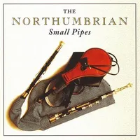Northumbrian Small Pipes / Various