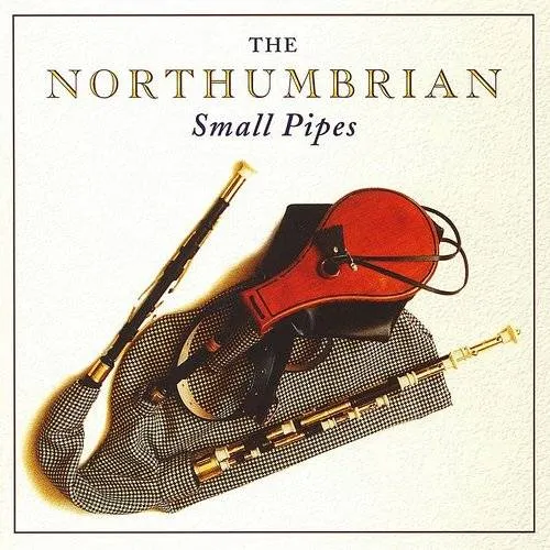 Northumbrian Small Pipes - Northumbrian Small Pipes / Various vinyl record cover