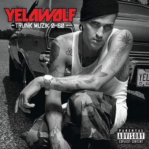 Yelawolf - Trunk Muzik O-60 vinyl record cover