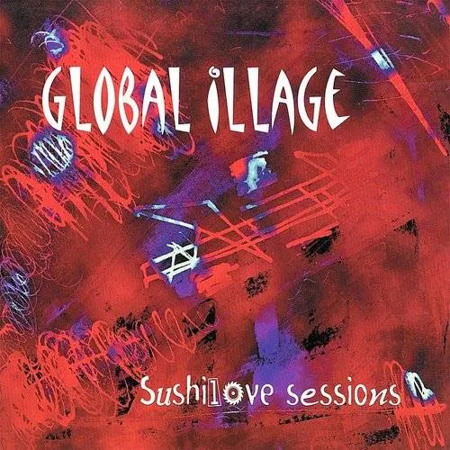 Global Illage - Sushilove Sessions vinyl record cover