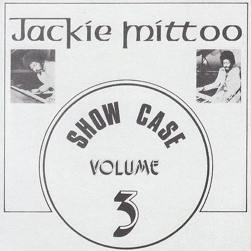 Jackie Mittoo - Show Case Volume 3 vinyl record cover