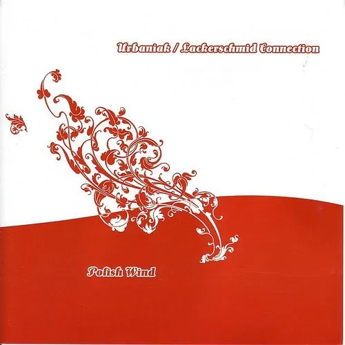 Michal Urbaniak & Lackerschmid Connection - Polish Wind vinyl record cover