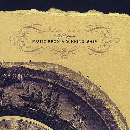 Philip D\'Agostino - Music from a Sinking Ship vinyl record cover