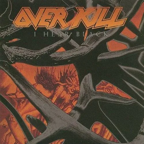 Overkill - I Hear Black vinyl record cover