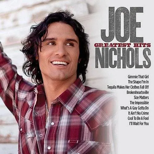 Joe Nichols - Joe Nichols Greatest Hits vinyl record cover