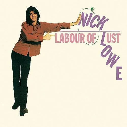 Nick Lowe - Labour of Lust vinyl record cover