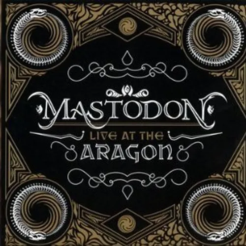 Mastodon - Live At The Aragon vinyl record cover