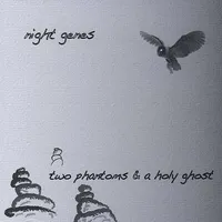 Two Phantoms & a Holy Ghost