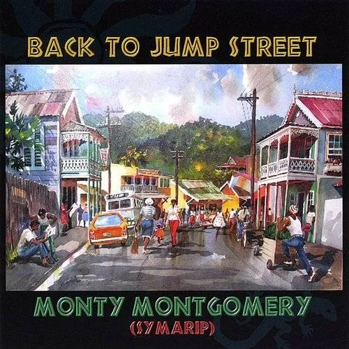 Monty Montgomery - Back to Jump Street vinyl record cover